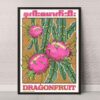 Dragonfruit in frame a3 design poster of close up view of passionfruit in myanmar in frame