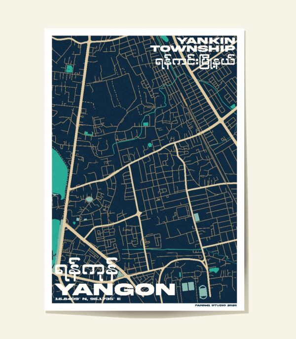 Yankin map 2025 a3-01 Poster showing Yankin Township yangon myanmar in a modern style